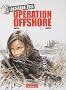 Insiders, Tome 2 : Op�ration offshore