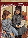 Samantha Learns A Lesson: A School Story (American Girls Collection)