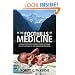 In the Foothills of Medicine: A Young Doctor's Journey from the Inner City of Chicago to the Mountains of Nepal