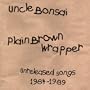 Plain Brown Wrapper: Unreleased Songs 1984-1989