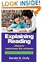 Explaining Reading, Second Edition: A Resource for Teaching Concepts, Skills, and Strategies (Solving Problems in the Teaching of Literacy)