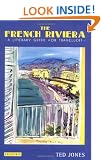 The French Riviera: A Literary Guide for Travellers (French Riviera)