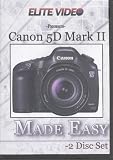 Canon EOS 5D Mark II Made Easy (Two Tutorial DVD set)
