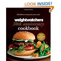 Weight Watchers 50th Anniversary Cookbook: 280 Delicious Recipes for Every Meal
