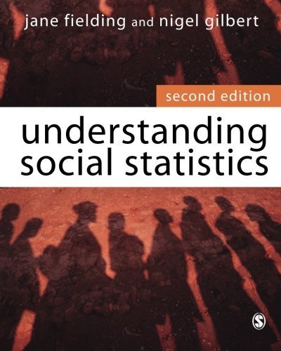 Understanding Social Statistics 2nd edition by Fielding, Jane L., Gilbert, Nigel (2006) Paperback