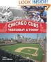 Chicago Cubs Yesterday & Today