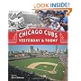 Chicago Cubs Yesterday & Today