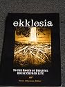 Ekklesia - To the Roots of Biblical House Church Life