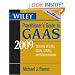 Wiley Practitioner's Guide to GAAS 2009: Covering all SASs, SSAEs, SSARSs, and Interpretations