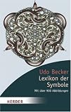 Lexikon der Symbole - Udo Becker