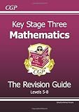 Ks3 Maths Revision Guide - Levels 5-8 (Revision Guides)