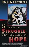 Scarred by Struggle, Transformed by Hope