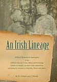 An Irish lineage : a brief historical narrative of the Gifford, Glascott, Symes, Elmes and Brownrigg families in Ireland, and their wider connections (including the Chamneys, Hartricks, Swans and othe