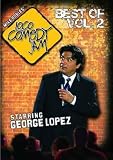 Best of Loco Comedy Jam Vol 2 starring George Lopez