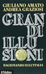 Grandi illusioni. Ragionando sull'Italia