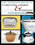 Complete Guide to Corning Ware & Visions Cookware