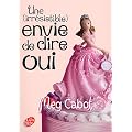 Miss Wells - Tome 3 - Une (irr�sistible) envie de dire oui