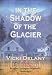 Book In the Shadow of the Glacier (Constable Molly Smith)