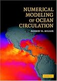 Numerical Modeling of Ocean Circulation
