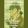 One Voice Chronological: The Consummate Holmes Canon, Collection 4