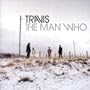 The Man Who - Autographed