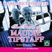 The Travels of Maudie Tipstaff | [Margaret Forster]