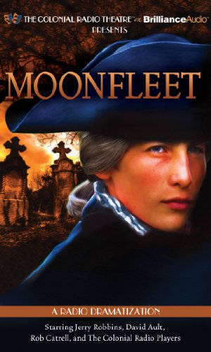 Moonfleet: A Radio Dramatization