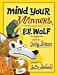 Books : Mind Your Manners, B.B. Wolf
