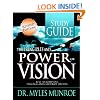 The Principles and Power of Vision: Keys to Achieving Personal and Corporate Destiny (Study Guide)