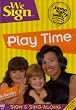 We Sign: Play Time
