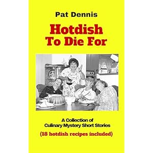 Hotdish To Die For