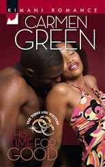 This Time For Good (Kimani Romance)