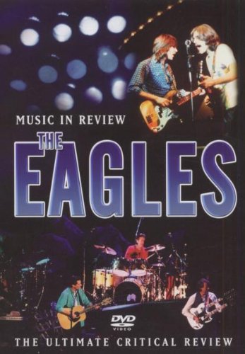 EAGLES : MUSIC IN REVIEW DVD