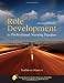 Role Development In Professional Nursing Practice