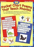 30 Pocket Chart Poems That Teach Phonics (Grades PreK-2) [Paperback]