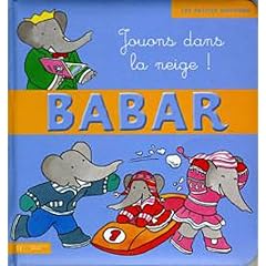 Babar / Jouons dans la neige !