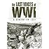 The Last Voices of WWI - A Generation Lost
