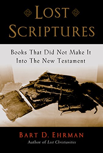 Download Lost Scriptures: Books that Did Not Make It into the New Testament Download Lost Scriptures: Books that Did Not Make It into the New Testament