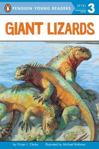 Giant Lizards (Penguin Young Readers, Level 3)