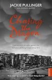 Chasing the dragon
