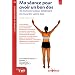 Ma s�ance pour avoir un bon dos : 10 exercices pour d�tendre et muscler votre dos