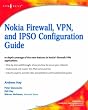 Nokia Firewall, VPN, and IPSO Configuration Guide