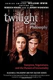 Twilight and Philosophy