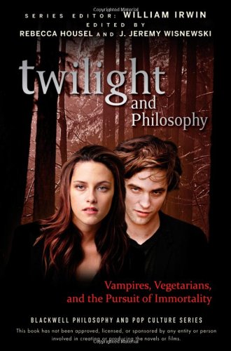 Twilight and Philosophy: Vampires, Vegetarians, and the Pursuit of Immortality (The Blackwell Philosophy and Pop Culture Series) Book Image