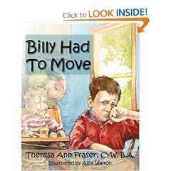 Billy Had To Move: A Foster Care Story