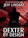 Dexter by Design (Thorndike Press Large Print Core Series)