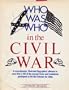 Who Was Who in the Civil War