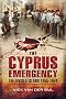 The Cyprus Emergency: The Divided Island 1955 - 1974