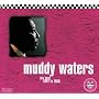 His Best, 1947-1955 ~ Muddy Waters