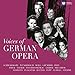Voices Of German Opera